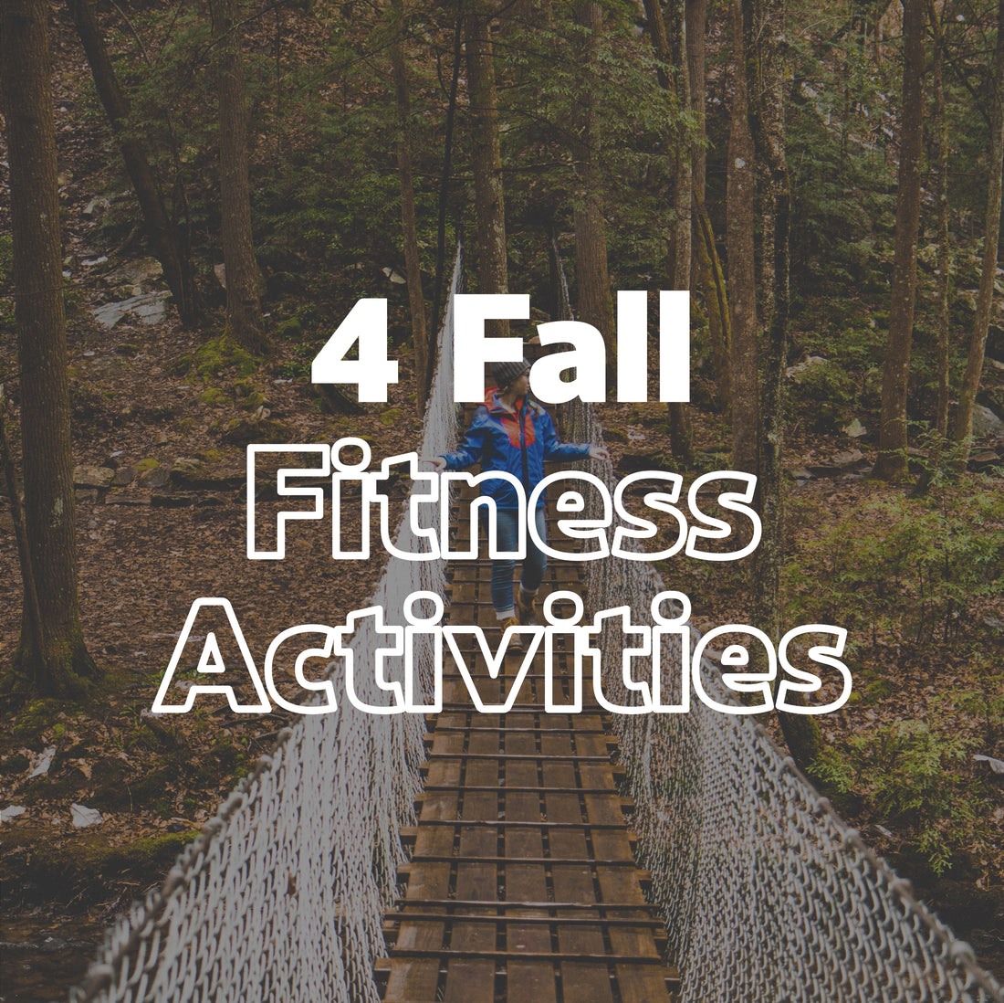 4 Fall Fitness Activities