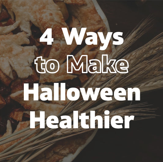 4 Ways to Make Halloween Healthier